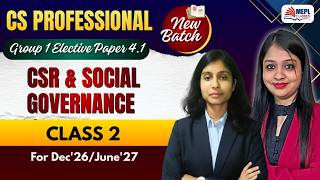 CS Professional - Elective Paper 4.1  [CSR &amp; Social Governance - Class 2] | MEPL Classes