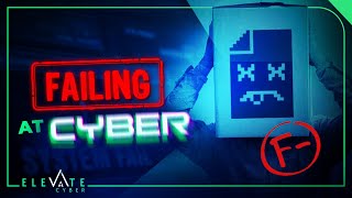 Why People Fail at Learning CyberSecurity