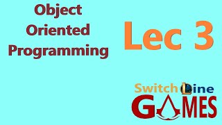 Object Oriented Programming | Lec 3