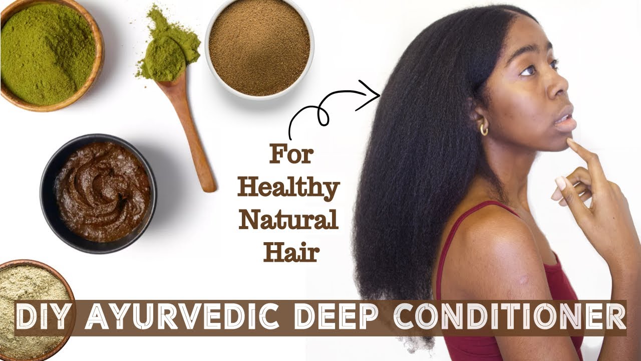 Ayurvedic Deep Conditioner | Henna, Fenugreek & Amla | Natural Hair -  YouTube