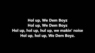 Wiz Khalifa - We Dem Boyz (Lyrics)