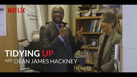 NUFlix Presents Tidying Up with Dean James Hackney