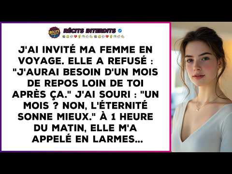Ma Femme Avait Besoin D'un Mois Loin De Moi. Je Lui Ai Laissé Son Espace. Mais À 1 Heure Du Matin...