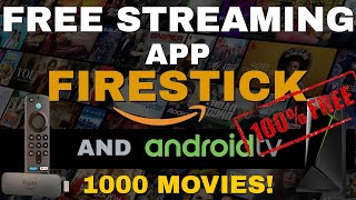 free streaming app for firestick & android tv! 1k movies & 10k episodes!