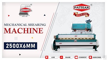 Mechanical Shearing Machine 2500x6mm By Pathak Industries Since 1960 Howrah kolkata