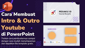 CARA MEMBUAT INTRO DAN OUTRO YOUTUBE DI POWERPOINT