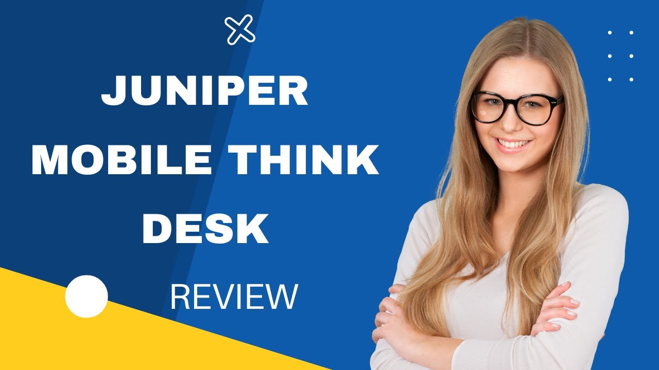Juniper Mobile Think Desk Review: A secure solution for remote work ...