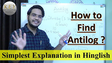 How to find Antilog? Easiest and Simplest explanation to calculate Antilog using Table