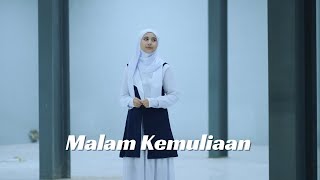 Malam Kemuliaan (Lailatul Qadar) - Qhutbus Sakha (Official Music Video)