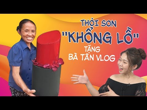 Làm Thỏi Son Handmade Khổng Lồ Tặng Bà Tân Vlog