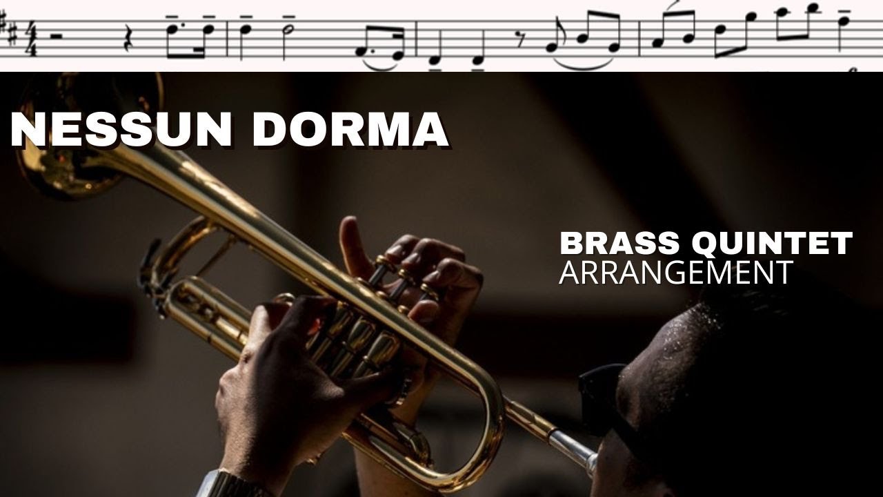 Nessun Dorma - Brass Quintet Arrangement (With Sheet Music!)