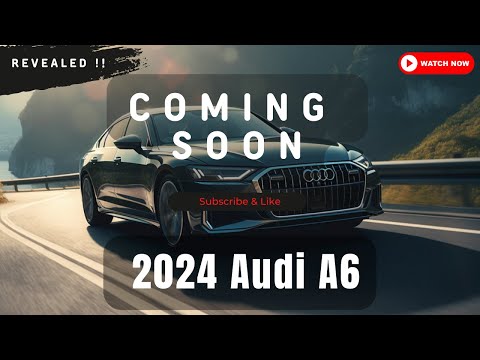 Предварительный просмотр Audi A6 2024 года: представлена ​​новая революционная технология!