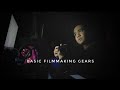 Basic gears for filmmaking  1st vlog