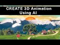 How to create 3d animation using ai