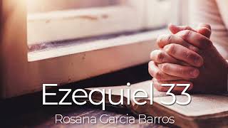 Ezequiel 33 - Rosana Garcia Barros