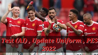 Manchester United : Test (AI) Pes 2022 , Update Uniform ! screenshot 2