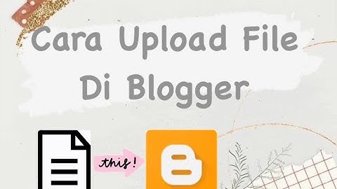 How to Upload Files to a Blog