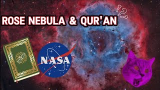 Rose Nebula & Qur'an🌹 | سديم الورده & القرآن