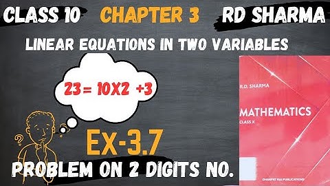 RD SHARMA Ex-3.7 | Class 10 maths | chapter 3 | Pair of Linear equations in two variables