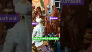 pahadi wedding rituals #wedding #viralshort #ytshorts #love #newyoutuber #fun #saatphere #bestyoutub