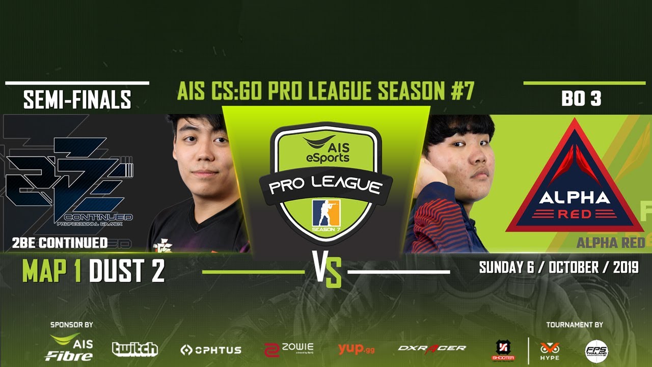 [TH] AIS CS:GO Pro League Season 7 LAN | Quarter Final - ALPHA.RED vs. 2BE CONTINUED-MAP 1 DUST 2 |