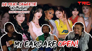 IVE feat. Saweetie "All Night" Music Video Reaction