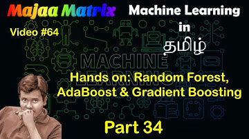 Hands on: Random Forest, AdaBoost & Gradient Boosting | Machine Learning in Tamil - Part 34 | #64