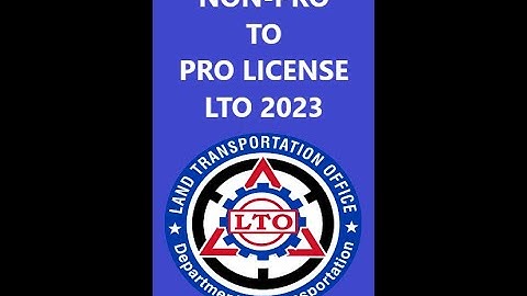 NON-PRO to PRO LICENSE LTO 2024 Tagalog.