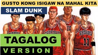 Slam Dunk Opening Tagalog Version (Kimi Ga Suki Da To Sakebitai) chords