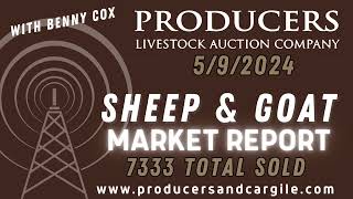 5-9-2024 - Sheep & Goat Market Report - Producers Livestock Auction Company by Bluestem Digital Ag 122 views 2 weeks ago 1 minute, 33 seconds