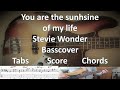 Stevie wonder you are the sunshine of my life bass cover tabs score chords transcription