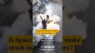 Is Spacex About To Make Stock Market History  Ft shorts