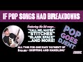 if pop songs had BREAKDOWNS!