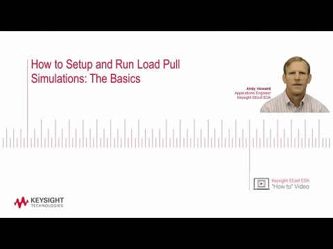 How to Setup and Run Load Pull Simulations: The Basics