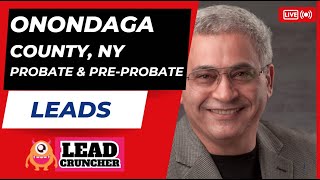 Explore Onondaga County, New York, Probate and Pre-Probate Leads Offered by LeadCruncher.com