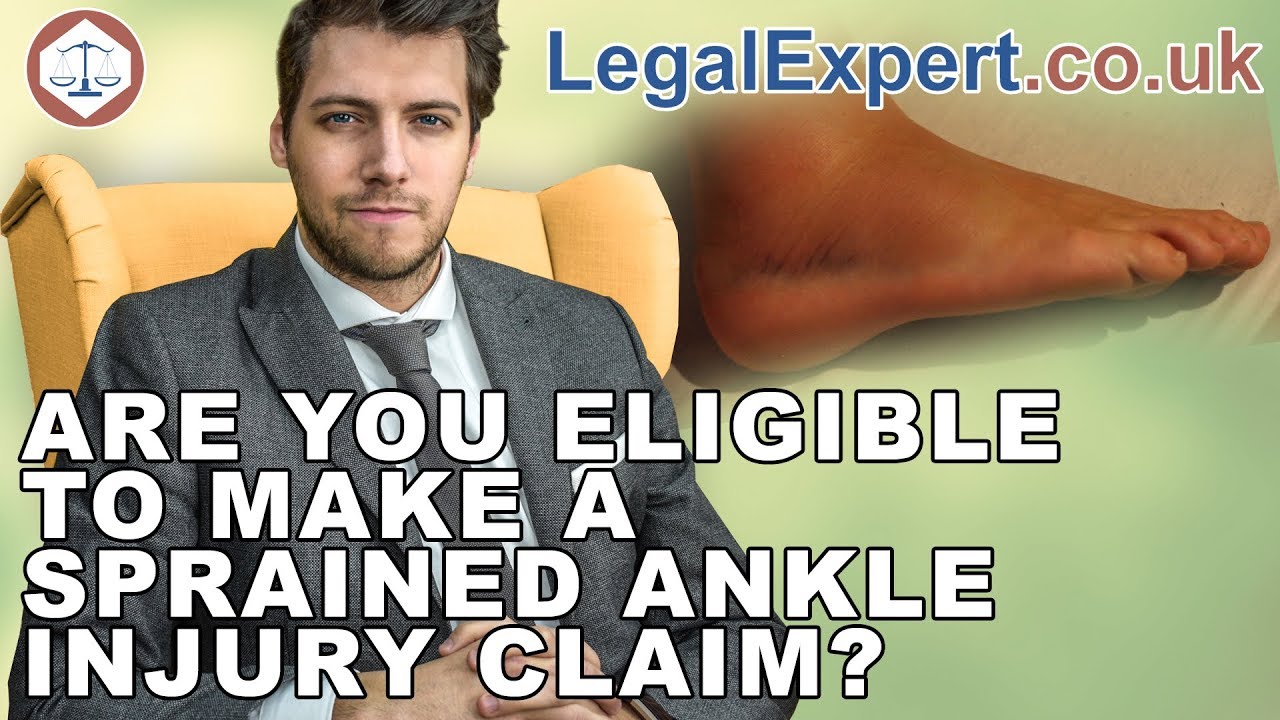 Are You Eligible To Make A Sprained Ankle Injury Claim? ( 2019 ) UK