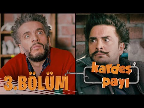 Kardeş Payı 3.Bölüm (Bipsiz Versiyon)