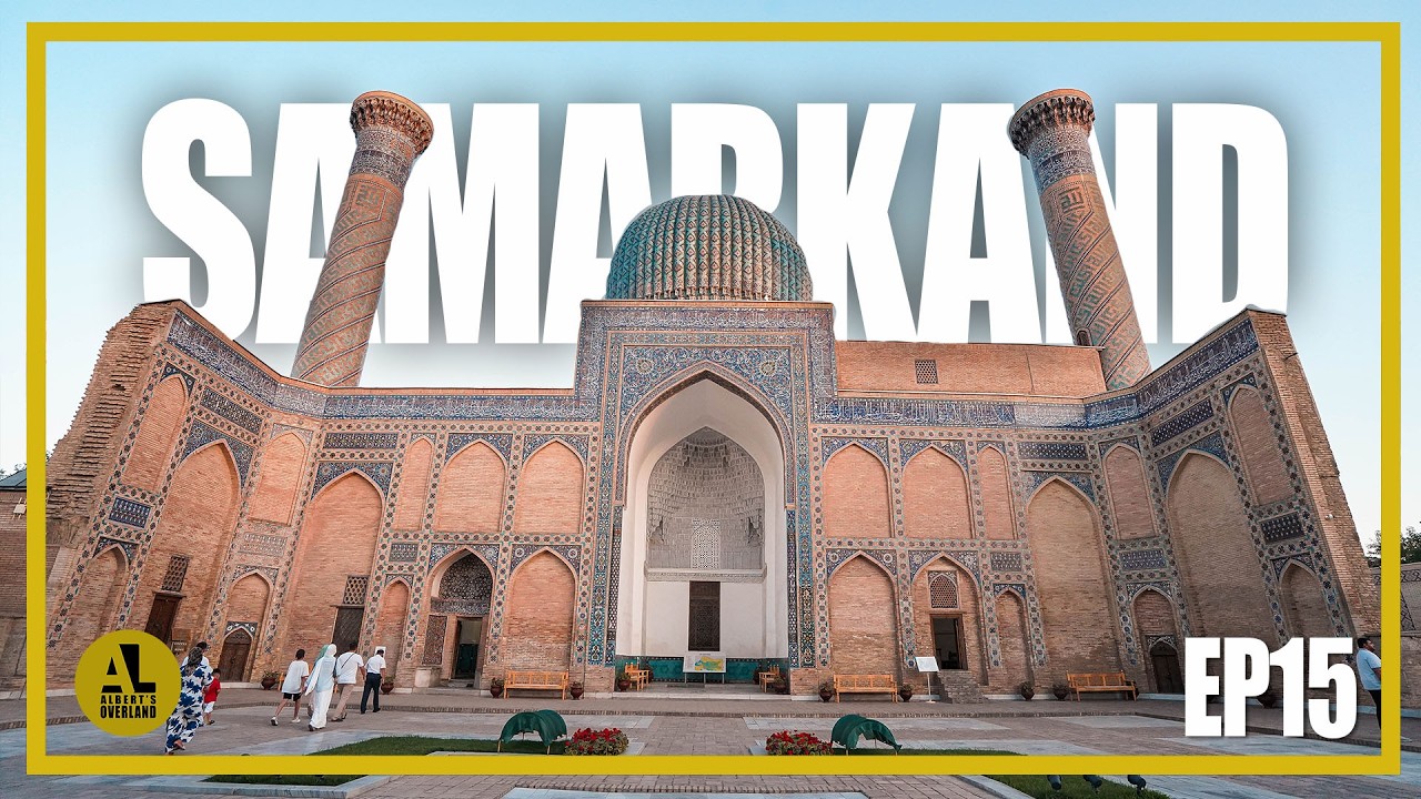 SAMARCANDA / Ruta de la seda y entro en Tayikistán #overlanding