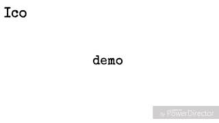 Ico - Demo