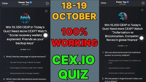 Cex.IO Quiz Answers Today 18 & 19 October | Cex.io Daily Quiz | Cex io daily combo |