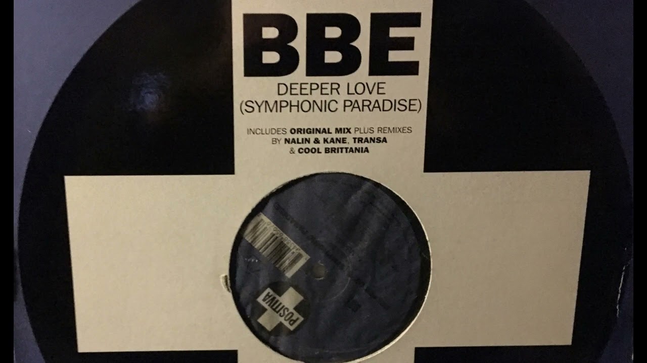BBE - Deeper Love (Symphonic Paradise) (Club Mix) (1998 Vinyl)