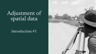 What is Adjustment? | Least Squares for Surveying and Metrology