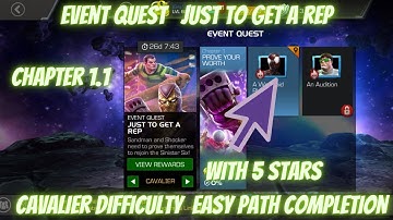 MCOC Event Quest Just to Get a Rep | Cavalier | Chapter 1.1 | Easy Path Completion | EQ