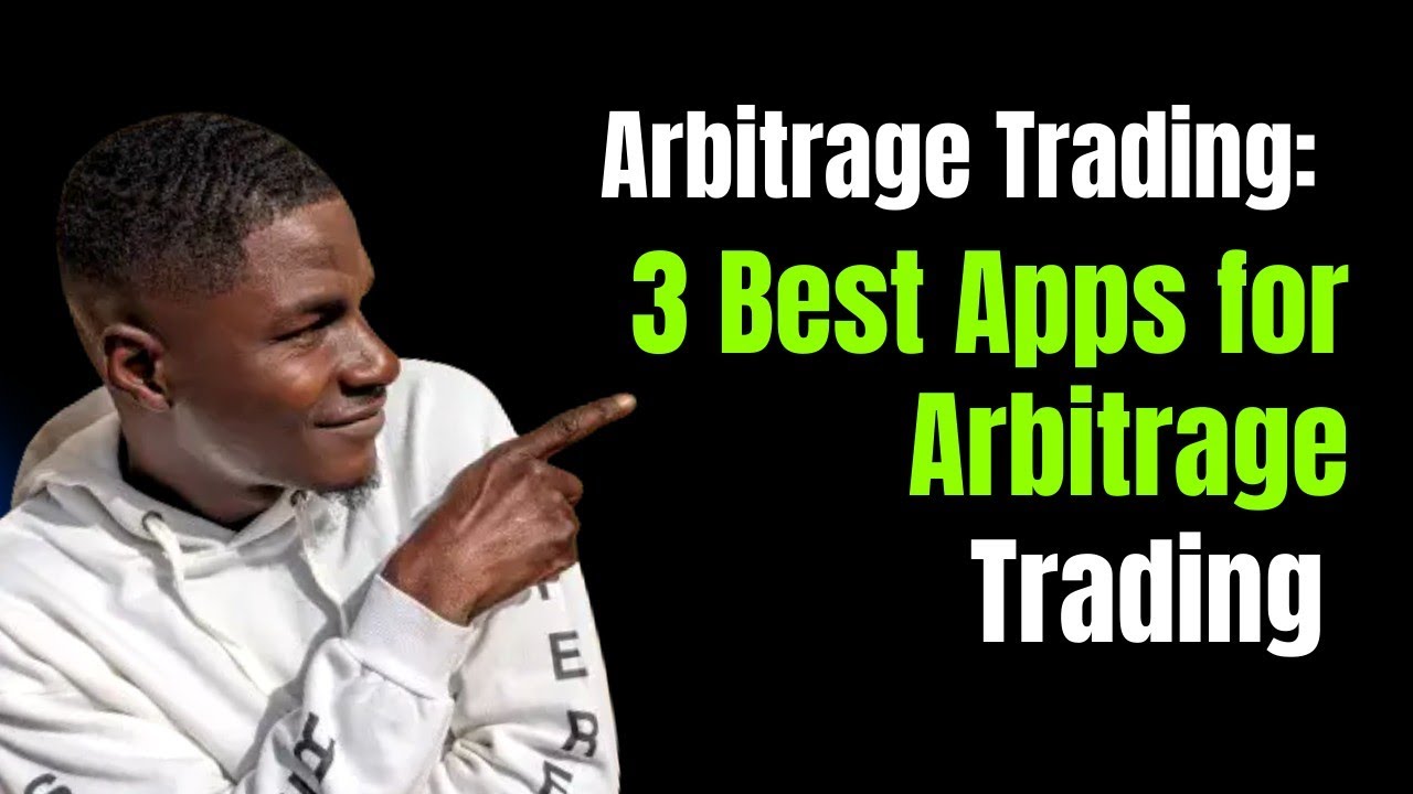 3 Best Apps for Arbitrage Transactions in 2024 Dollar Arbitrage Apps