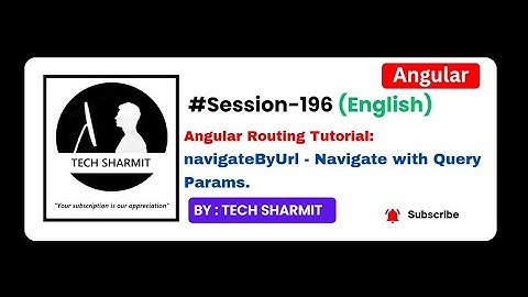 navigateByUrl() to Navigate with Query Params in Angular | Angular Tutorial in English (Session-196)