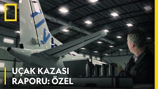National Geographic Uçak Kazası Raporu Özel