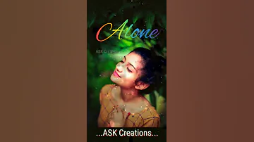 Alone whatsapp status,feelings,ASK Creations