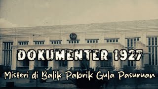 Download Lagu 1927 | Misteri di Balik Pabrik Gula Pasuruan MP3 Download Lagu 1927 | Misteri di Balik Pabrik Gula Pasuruan MP3