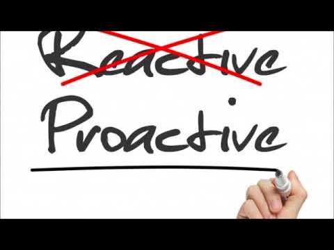 PROACTIVE VERSUS REACTIVE MANAGEMENT - Fri, Jan 26, 2018 - YouTube