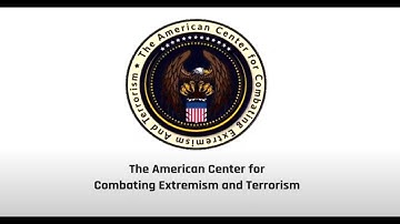 The American Center For Combating Extremism And Terrorism